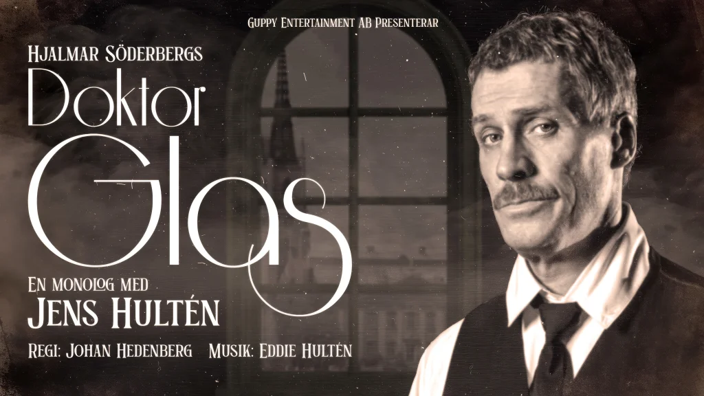 Doktor Glas – en monolog med Jens Hultén